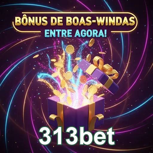 Imagem promocional de bônus da 313bet, destaque do site 313bet com ofertas especiais para jogadores